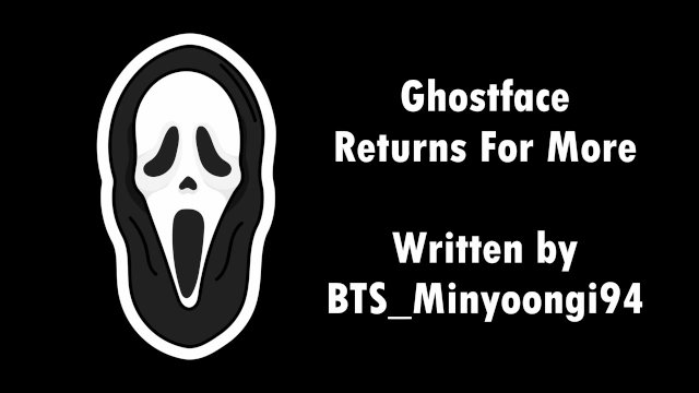 Ghostface Returns For More -..