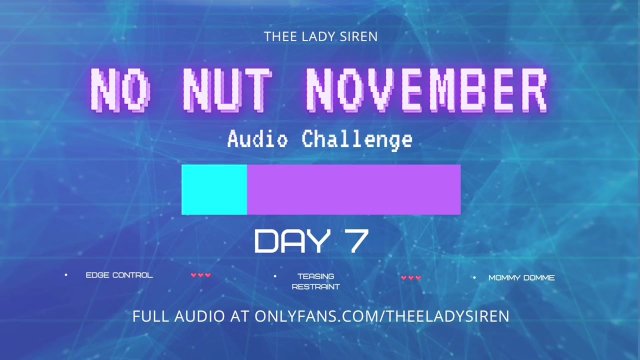 No Nut November Audio..