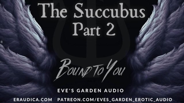 The Succubus Part 2: Bound..