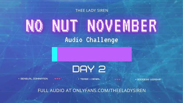 No Nut November Audio..