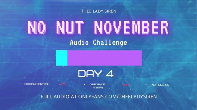 No Nut November Audio..